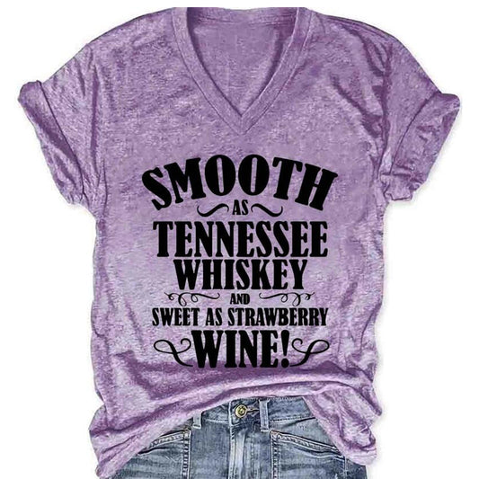 Smooth As Tennessee Whiskey Sweet As Strawberry Wine Spring And Summer New English Solid Color Printing T-shirt - Classic chic